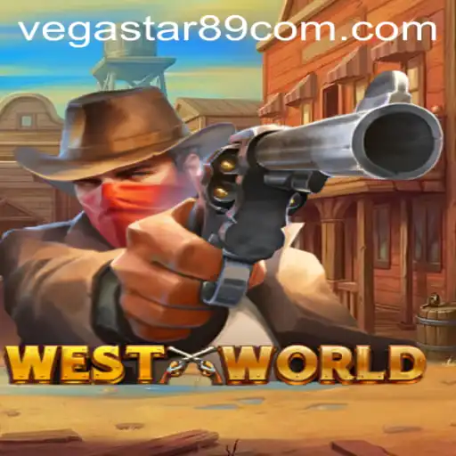 WestWorld: The Gaming Phenomenon at VegaStar89.COM